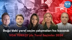 Doğu'daki yerel seçim çalışmaları hız kazandı - VOA TÜRKÇE’yle Yerel Seçimler 2024