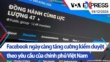 Facebook ngày càng tăng cường kiểm duyệt theo yêu cầu của chính phủ Việt Nam | Truyền hình VOA 19/12/24